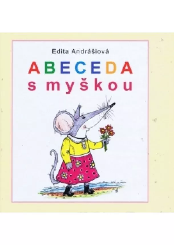 Edita Andrášiová - Abeceda s myškou