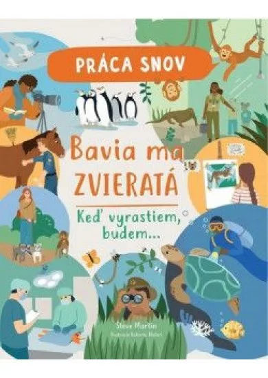 Práca snov: Bavia ma zvieratá