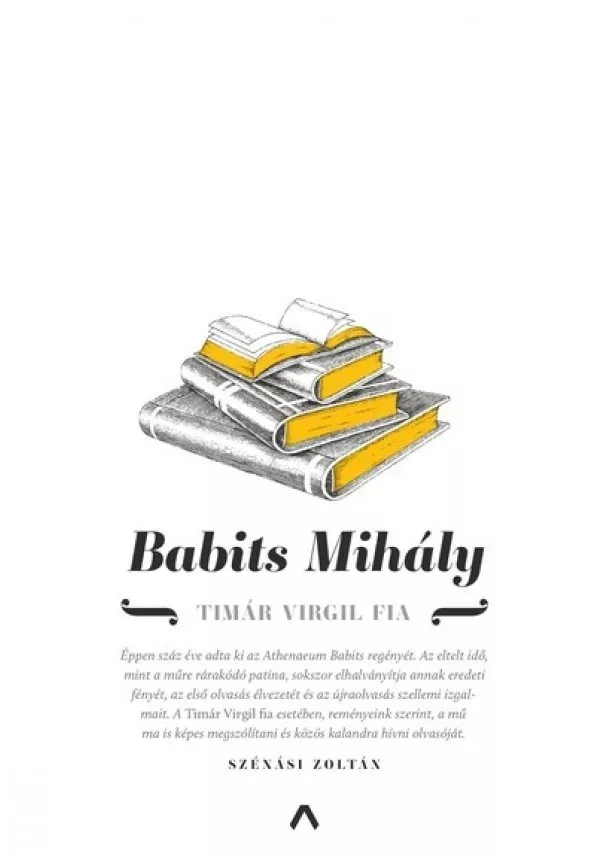 Babits Mihály - Timár Virgil fia - Athenaeum 180