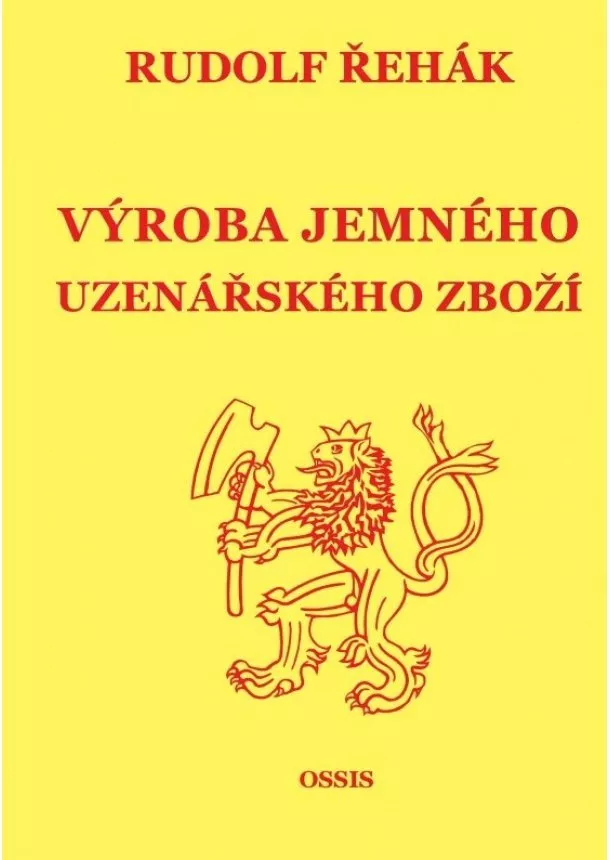 Rudolf Řehák - Výroba jemného uzenářského zboží