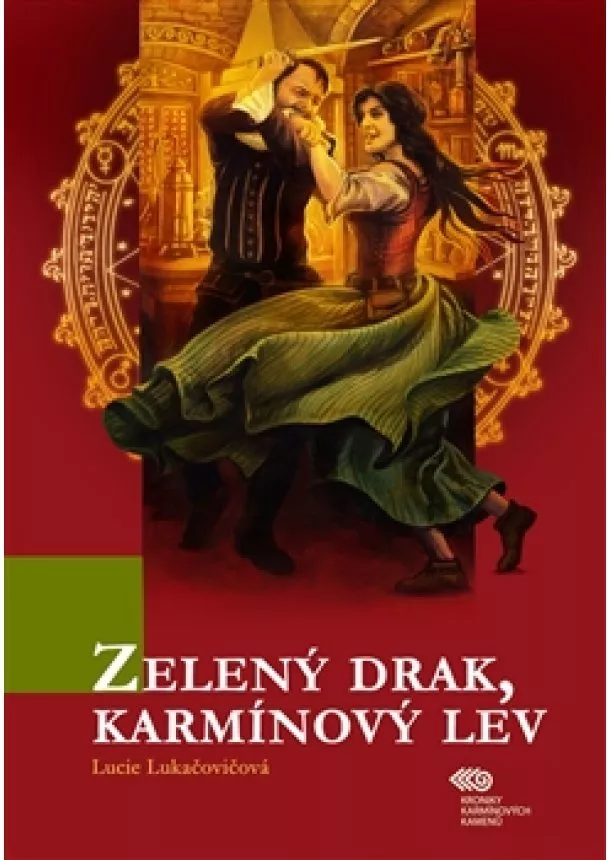 Lucie Lukačovičová - Zelený drak, karmínový lev