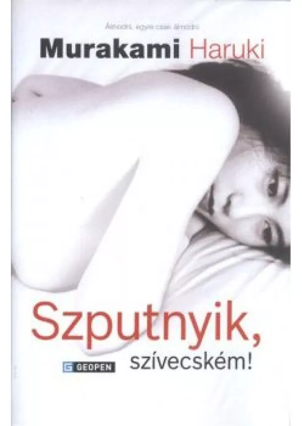 Murakami Haruki - Szputnyik, szívecském!