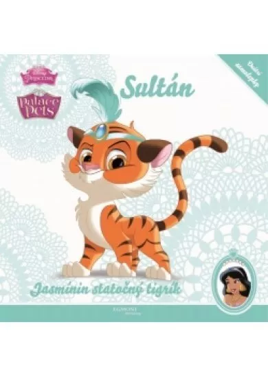 Disney Princezná - Palace Pets - Sultán - Jasmínin statočný tigrík