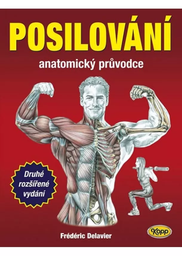 Fréderic Delavier - Posilování - anatomický průvodce - 2.vydání