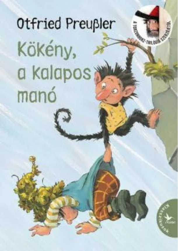 Otfried Preussler - Kökény, a kalapos manó (2. kiadás)