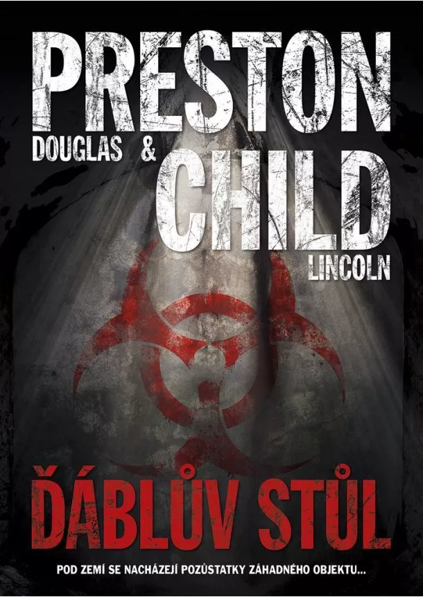 Douglas Preston, Lincoln Child  - Ďáblův stůl