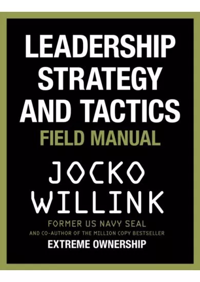 Leadership Strategy and Tactics