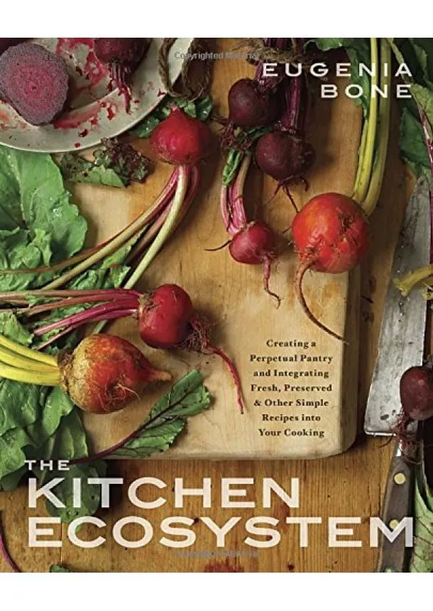 Eugenia Bone - The Kitchen Ecosystem