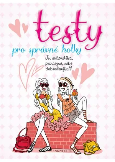 Testy pro správné holky - Milionářka, princezna nebo dobrodružka?