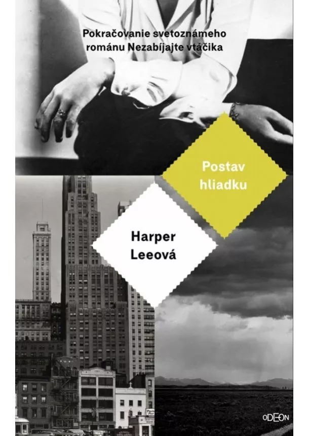 Harper Leeová - Postav hliadku