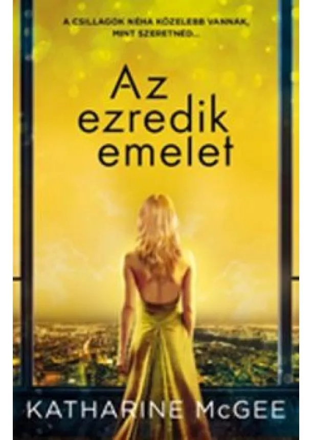 Katherine Mcgee - Az ezredik emelet