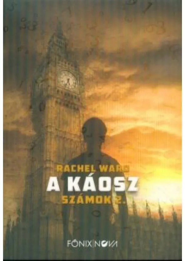 Rachel Ward - A káosz - Számok 2.