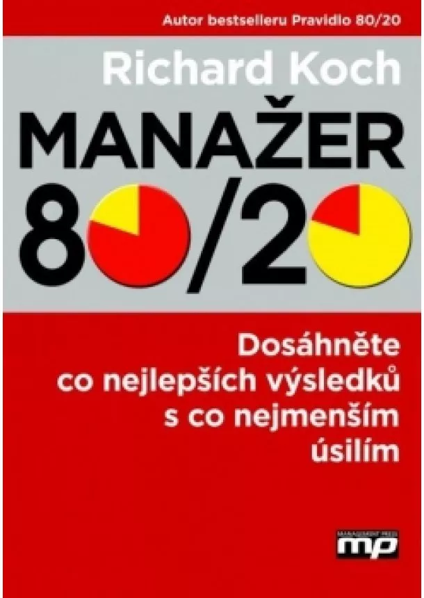 Richard Koch - Manažer 80/20