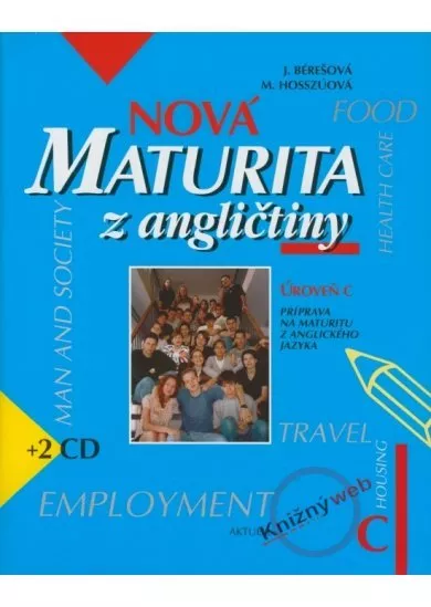 Nová maturita z angličtiny C + 2 CD