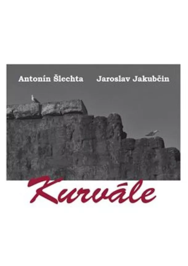 Antonín Šlechta - Kurvále