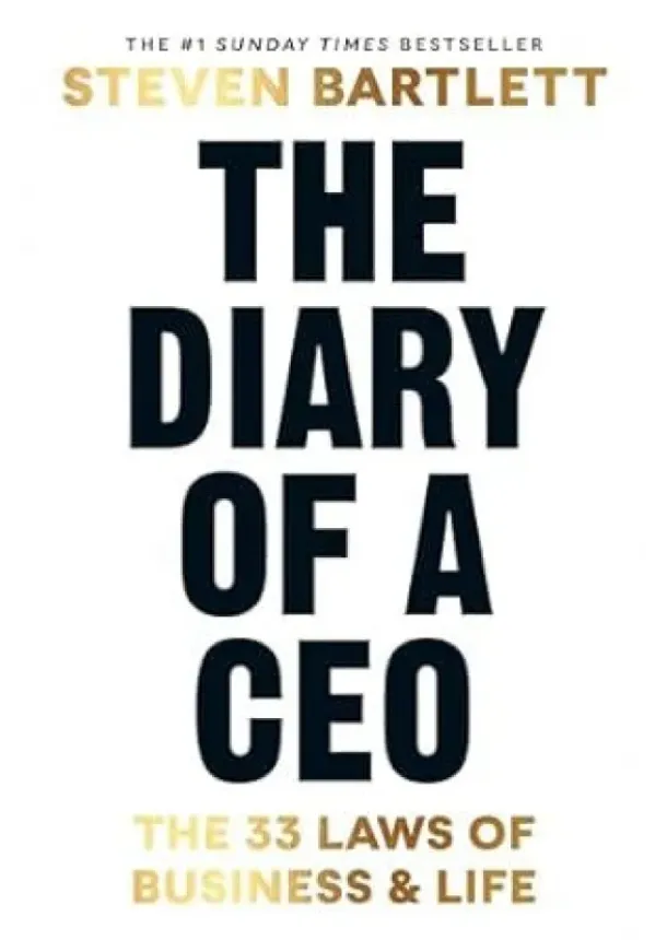 The Diary of a CEO: The 33 Laws of Business and Life