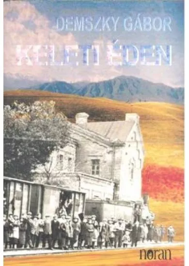 KELETI ÉDEN