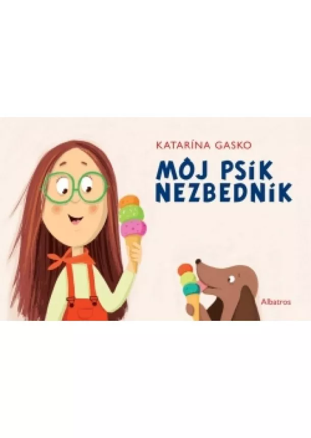 Katarína Gasko - Môj psík Nezbedník