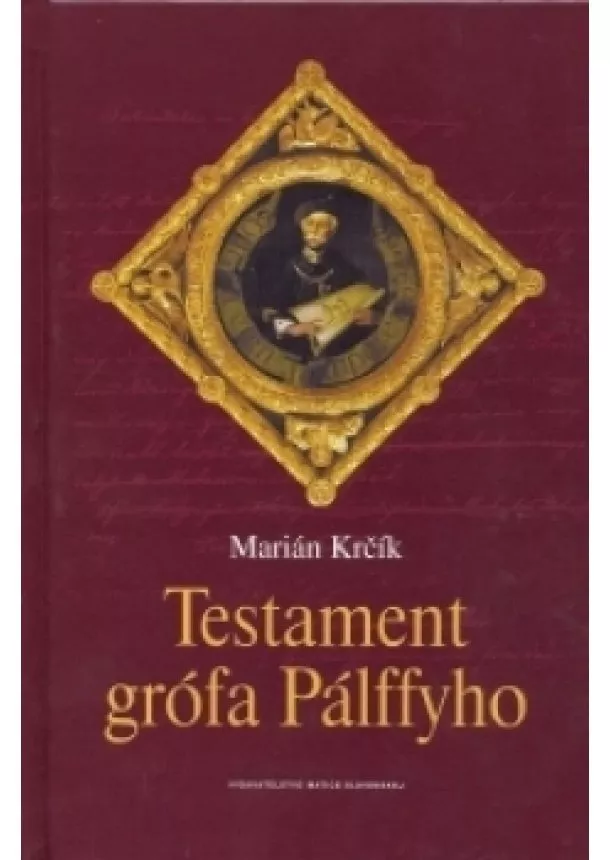 Marián Krčík - Testament grofa Pálffyho