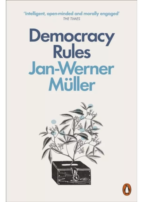 Jan-Werner Muller - Democracy Rules