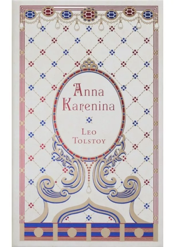 Leo Tolstoy - Anna Karenina