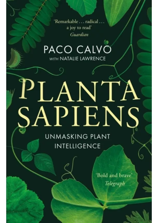 Paco Calvo, Natalie Lawrence - Planta Sapiens