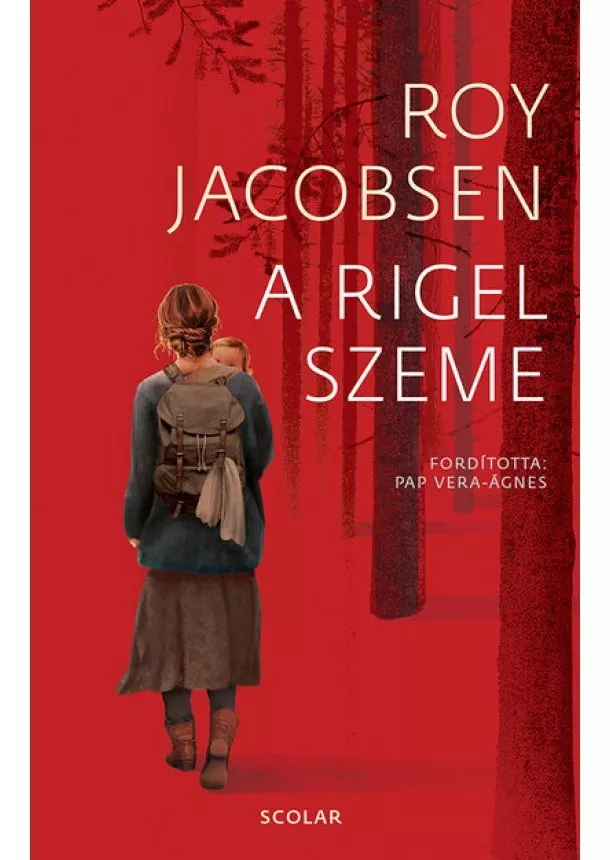 Roy Jacobsen - A Rigel szeme