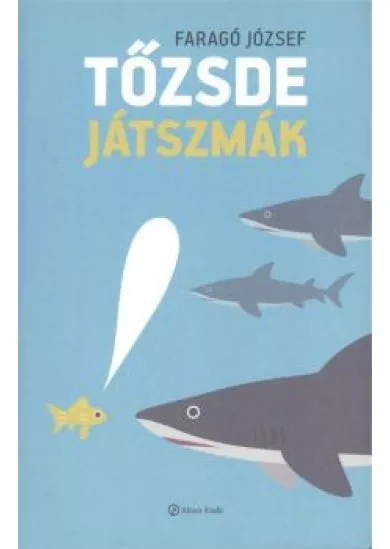 TŐZSDE JÁTSZMÁK