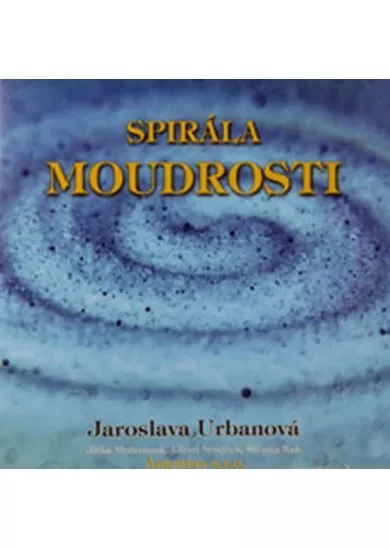 Spirála moudrosti - CD