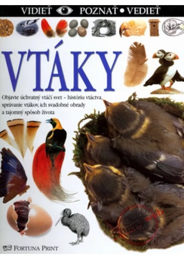 David Burnie - Vtáky - vidieť, poznať, vedieť