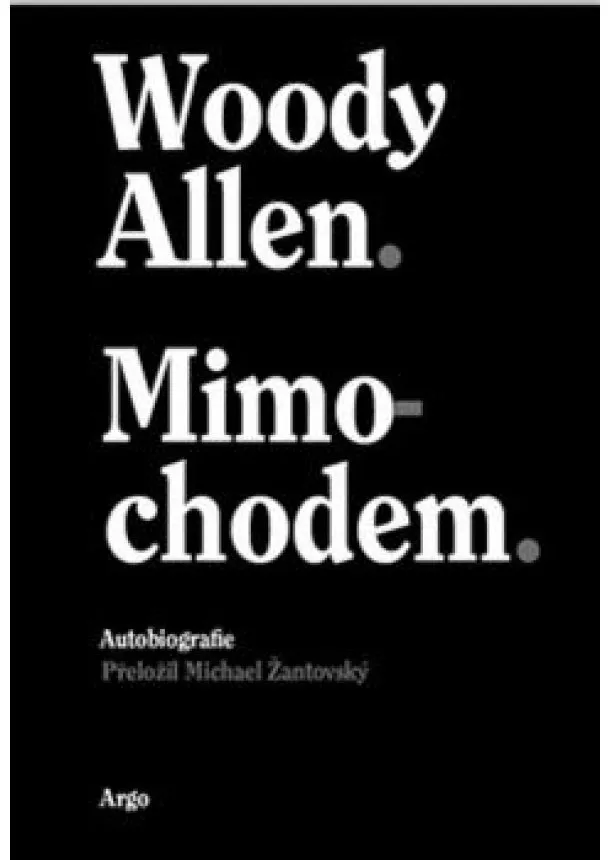 WOODY ALLEN - Mimochodem