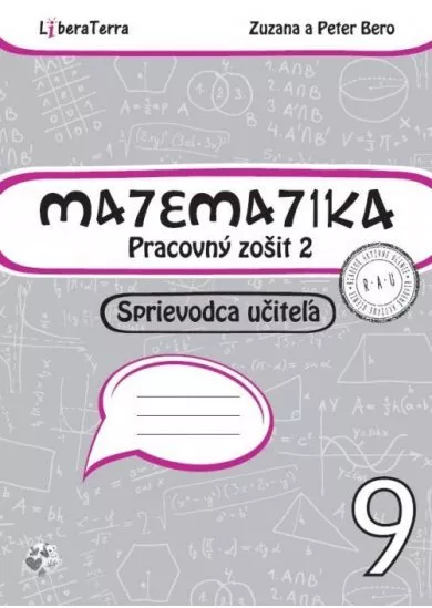 Matematika 9 - Pracovný zošit 2 - Sprievodca učiteľa