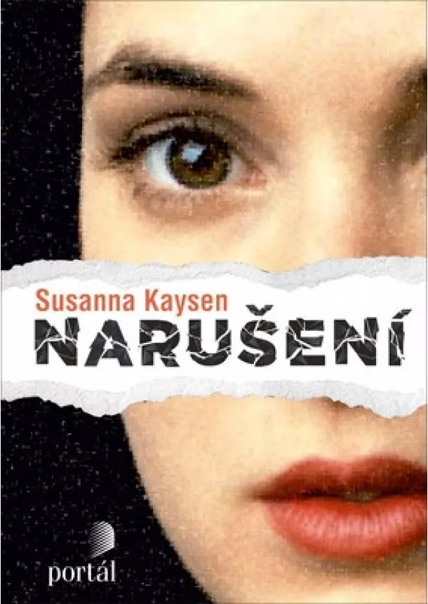 Susanna Kaysen - Narušení