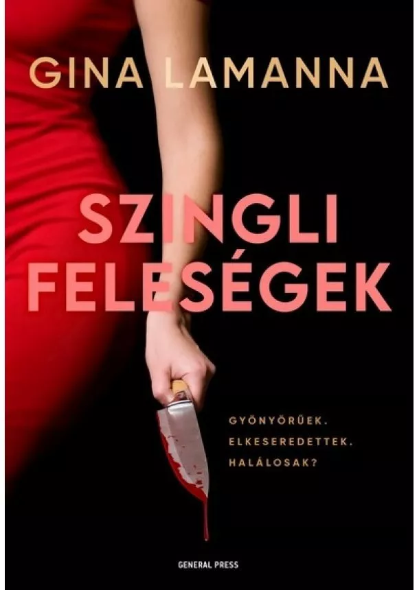 Gina LaManna - Szingli feleségek