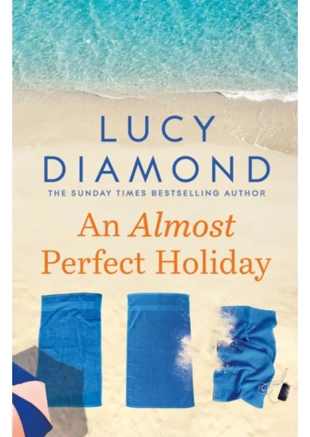 Lucy Diamond - An Almost Perfect Holiday