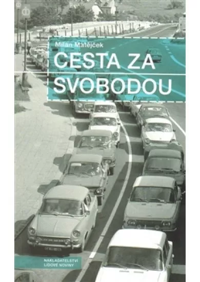 Cesta za svobodou