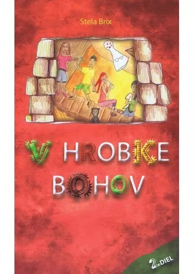 V hrobke bohov - 2. diel