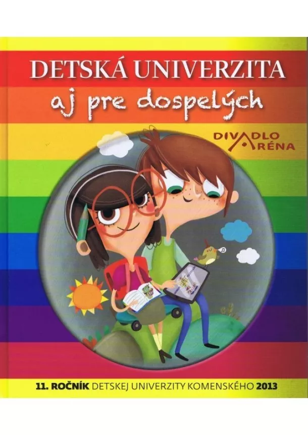 Kolektív - Detská univerzita aj pre dospelých 2013