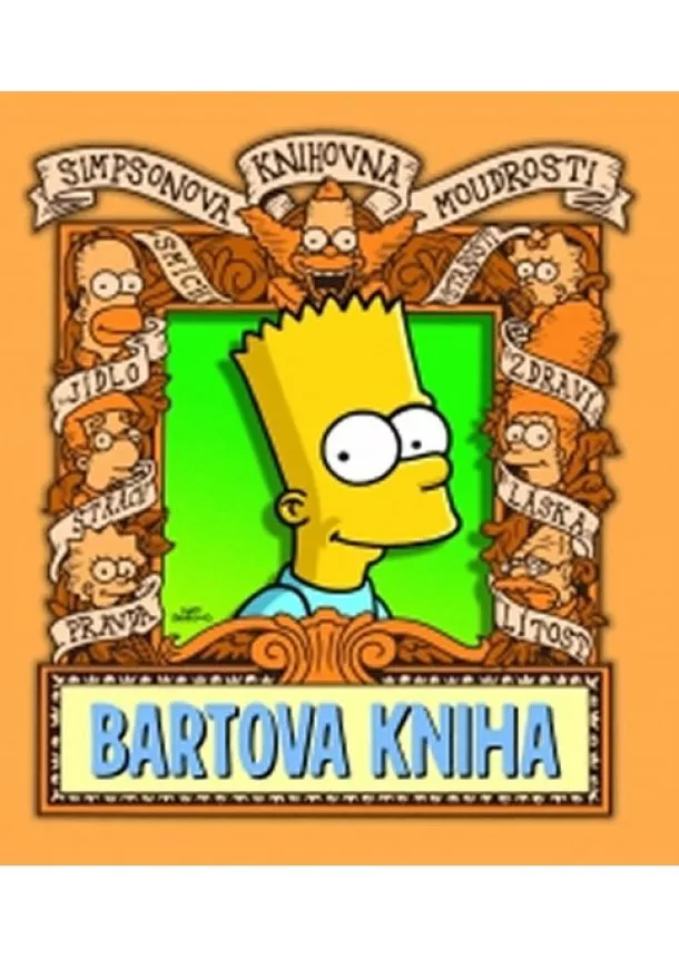 Matt Groening - Simpsonova knihovna moudrosti: Bartova kniha