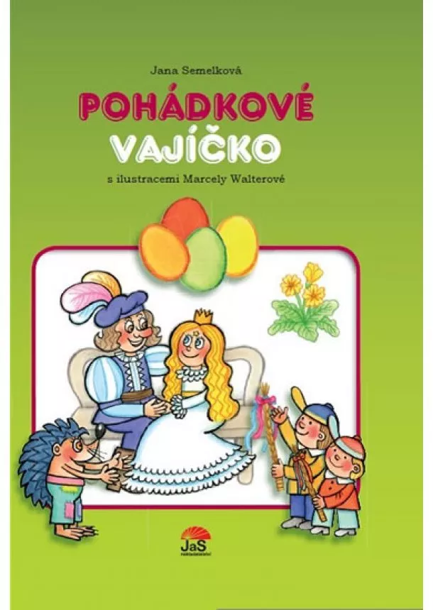 Jana Semelková - Pohádkové vajíčko