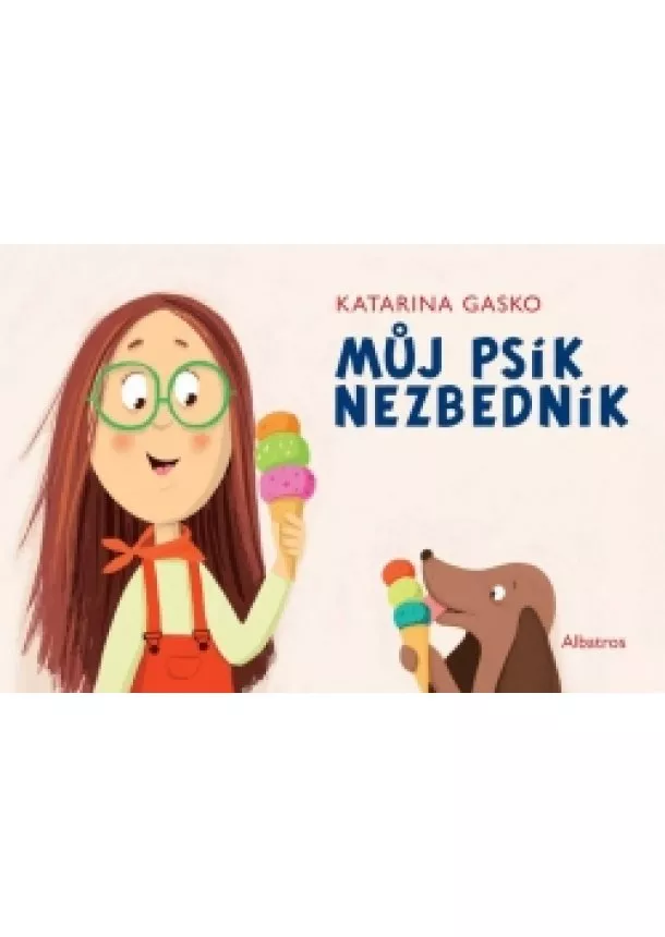 Katarína Gasko - Můj psík Nezbedník