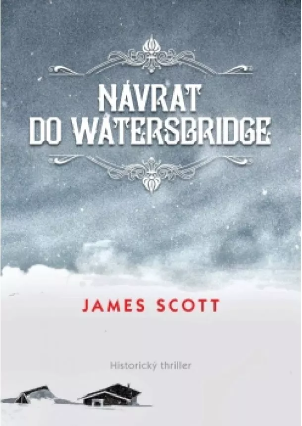 James Scott - Návrat do Watersbridge