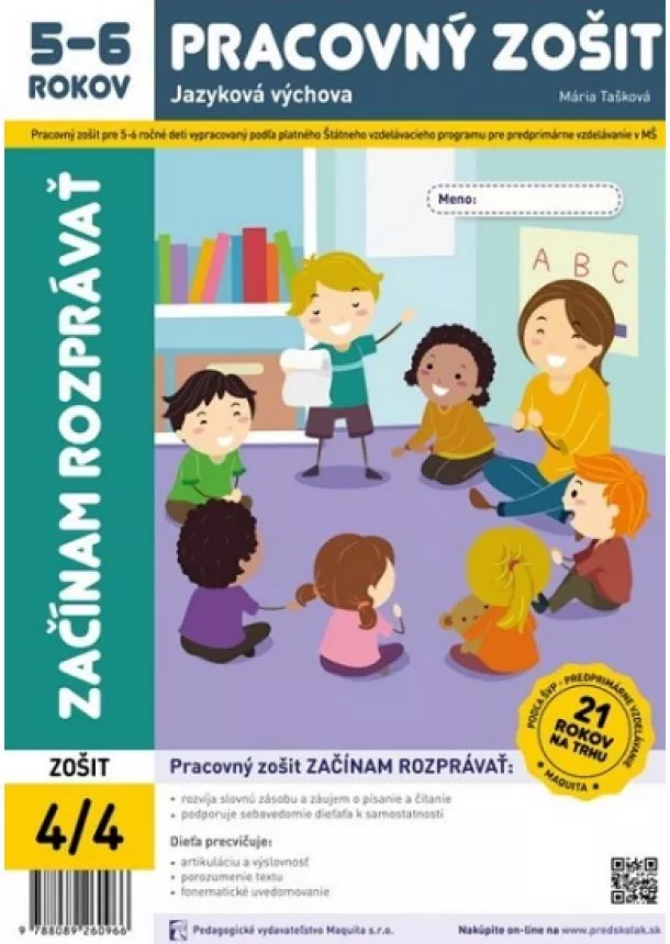 Mária Tašková - Začínam rozprávať - Pracovný zošit 5-6 rokov - Jazyková výchova