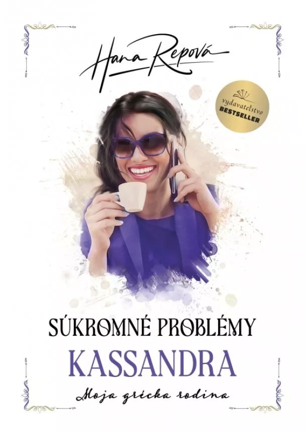 Hana Repová - Súkromné problémy - Kassandra