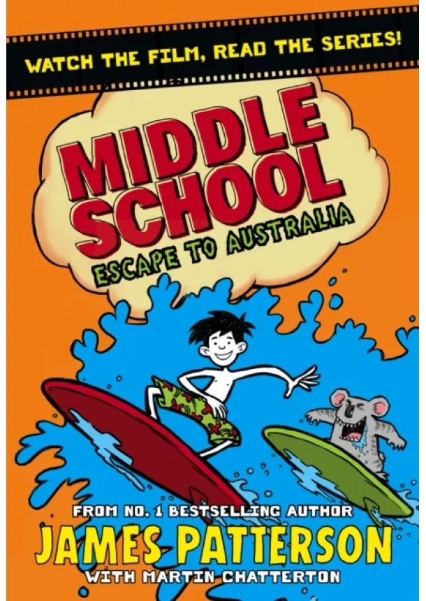 James Patterson - Middle School: Escape to Australia