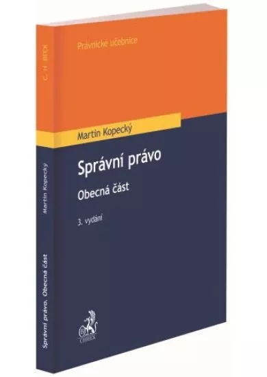 Správní právo. Obecná část (3. vydání)