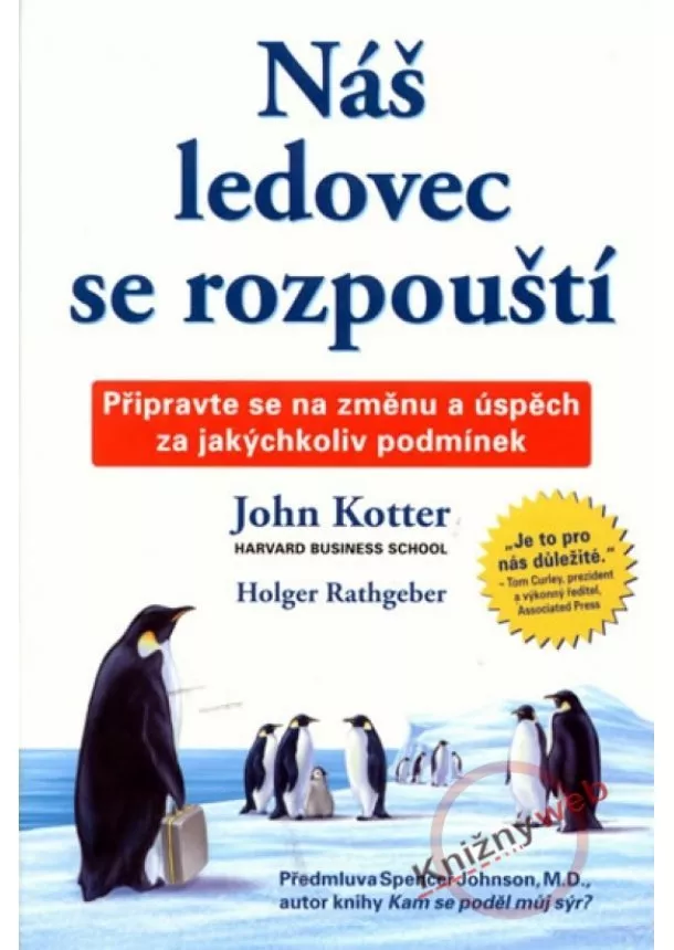 John Kotter - Náš ledovec se rozpouští