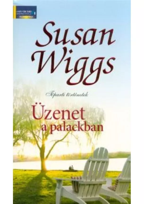 Susan Wiggs - Üzenet a palackban /Tóparti történetek