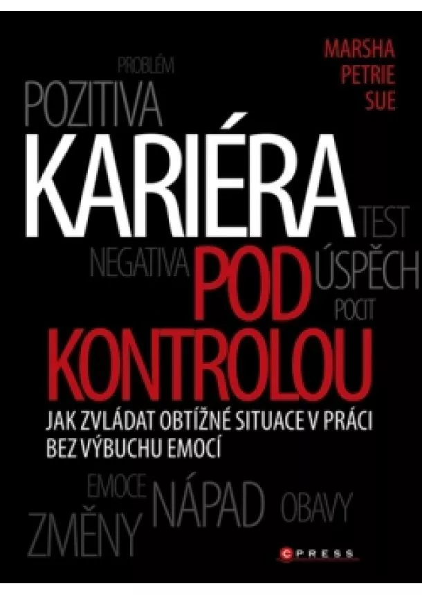 Marsha Petrie Sue - Kariéra pod kontrolou