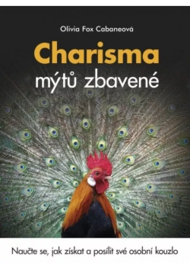 Charisma mýtů zbavené